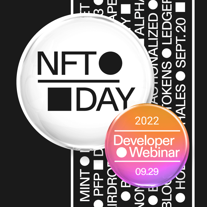 NFT Day 2022 Developer Webinar